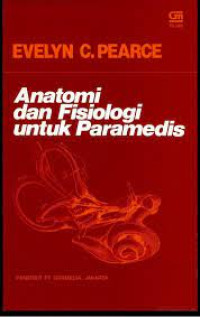 Image of Anatomi dan Fisiologi untuk Paramedis