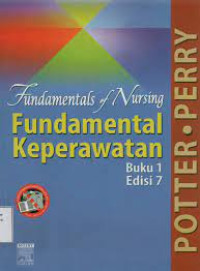 Image of Fundamentals of nursing = Fundamental keperawatan buku 1 edisi 7