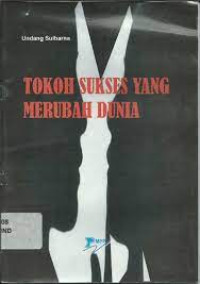 Image of Tokoh sukses yang merubah dunia