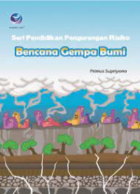 Image of Seri pendidikan pengurangan risiko bencana gempa bumi