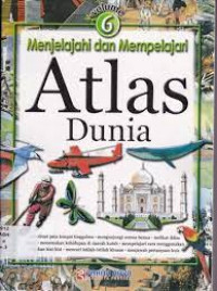 Image of Menjelajahi dan mempelajari atlas dunia volume 6
