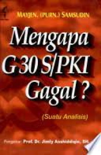 Image of Mengapa G30S/PKI gagal? : (suatu analisis)