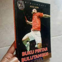 Image of SERI OLAHRAGA :BUKU PINTAR BULUTANGKIS