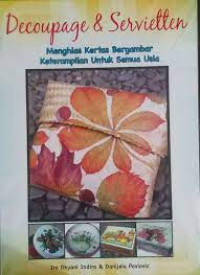 Image of DECOUPAGE & SERVIETTEN Menghias kertas Bergambar Keterampilan untuk Semua Umur