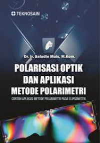 Image of POLARISASI OPTIK DAN APLIKASI METODE POLARIMETRI : contoh aplikasi metode polarimetri pada elipsometer