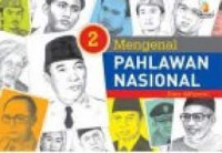 Image of 2 MENGENAL PAHLAWAN NASIONAL
