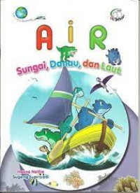 Image of Air : sungai, danau, dan laut