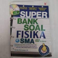 Image of Super bank soal fisika sma: untuk kelas 1, 2, & 3