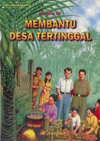 Image of MEMBANTU DESA TERTINGGAL