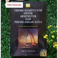 Image of TEKNIK KUANTITATIF UNTUK ARSITEKTUR DAN PERENCANGAN KOTA disertai dengan contoh-contoh