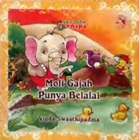 Image of MOLI GAJAH PUNYA  BELALAI