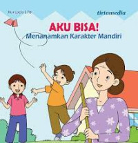 Image of AKU BISA MENANAMKAN KARAKTER MANDIRI