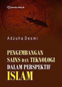 Image of Pengembangan Sains dan Teknologi dalam perspektif islam