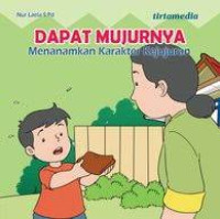 Image of DAPAT MUJURNYA (MENANAMKAN KARAKTER KEJUJURAN)