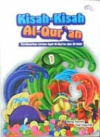 Image of Kisah-kisah Al-qur'an : berdasarkan urutan ayat Al-qur'an dan urutan 25 nabi 1