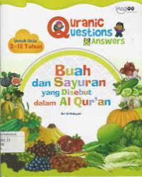 Image of QURANIC QUESTIONS & ANSWERS BUAH DAN SAYURAN YANG DISEBUT DALAM AL QUR'AN