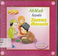 Image of AKHLAK KEPADA SESAMA MANUSIA