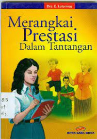 Image of MERANGKAI PRESTASI DALAM TANTANGAN