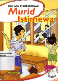 Image of SERI AKU INGIN SEKOLAH : MURID ISTIMEWA