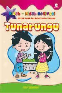 Image of Kisah-kisah motivasi untuk anak berkebutuhan khusus : tunarungu