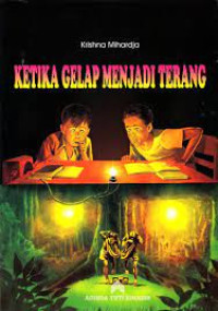Image of KETIKA GELAP MENJADI TERANG