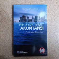 Image of METODE RISET AKUNTANSI PENDEKATAN KUANTITATIF