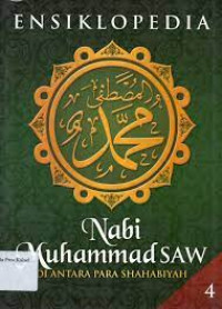 Image of ENSIKLOPEDIA NABI MUHAMMAD SAW DI ANTARA PARA SHAHABIYAH 4