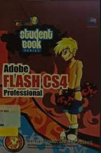 Image of STUDENT BOOK SERIES : ADOBE FLASH CS4 PROFESIONAL