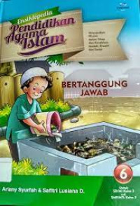 Image of ENSIKLOPEDIA PENDIDIKAN AGAMA ISLAM; 6 BERTANGGUNG JAWAB