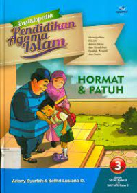 Image of ENSIKLOPEDIA PENDIDIKAN AGAMA ISLAM; 3 HORMAT DAN PATUH