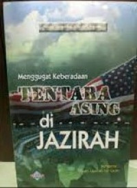 Image of MENGGUGAT KEBERADAAN TENTARA ASING DI JAZIRAH