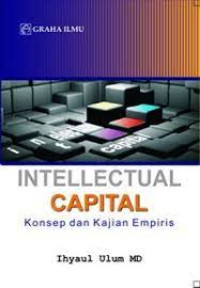 Image of INTELLECTUAL CAPITAL : KONSEP DAN KAJIAN EMPIRIS