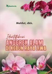 Image of IDENTIFIKASI ANGGREK ALAM DI KEBUN RAYA LIWA