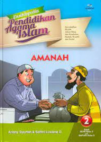 Image of ENSIKLOPEDIA PENDIDIKAN AGAMA ISLAM; 2 AMANAH