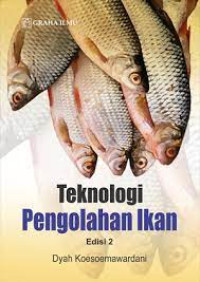 Image of TEKNOLOGI PENGOLAHAN IKAN