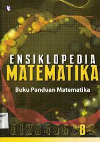 Image of ENSIKLOPEDIA MATEMATIKA BUKU PANDUAN MATEMATIKA 8