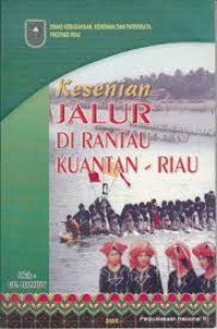 Image of KESENIAN JALUR DI RANTAU KUANTAN-RIAU