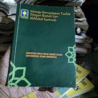 Image of MENUJU KEMANTAPAN TAUHID DENGAN IBADAH DAN AKHLAKUL KARIMAH