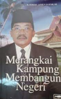 Image of Merangkai kampung membangun negeri