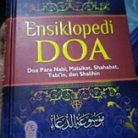 Image of ENSIKLOPEDIA DOA : DOA PARA NABI, MALAIKAT, SHAHABAT, TABI'IN, DAN SHALIHIN