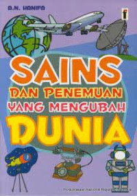 Image of SAINS DAN PENEMUAN YANG MENGUBAH DUNIA