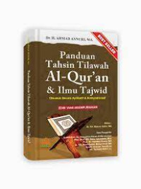Image of PANDUAN TAHSIN TILAWAH AL-QUR'AN DAN ILMU TAJWID DISUSUNSECARA APLIKATIF DAN KOMPREHENSIF