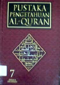 Image of PUSTAKA PENGETAHUAN AL-QURAN 7