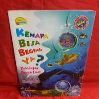 Image of KENAPA BISA BEGINI, YA? KEHIDUPAN DI BAWAH LAUT YANG MENAKJUBKAN