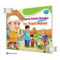 Image of SAYANG KEPADA ORANGTUA BERSAMA UST. YUSUF MANSUR