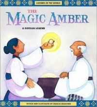 Image of THE MAGIC AMBER A KOREAN LEGEND