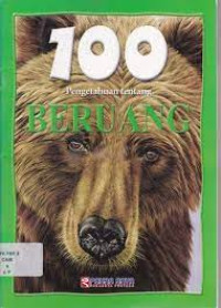 Image of 100 PENGETAHUAN TENTANG BERUANG