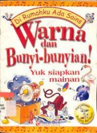 Image of Di rumahku ada sains warna dan bunyi-bunyian