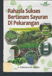 Image of RAHASIA SUKSES BERTANAM SAYURAN DI PEKARANGAN