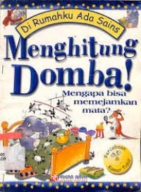 Image of Di rumahku ada sains : Menghitung Domba ! mengapa bisa memejamkan mata ?
